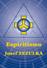 Josef Zezulka - ESPIRITISMO