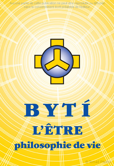 Josef Zezulka – BYTÍ – L’ÊTRE – philosophie de vie