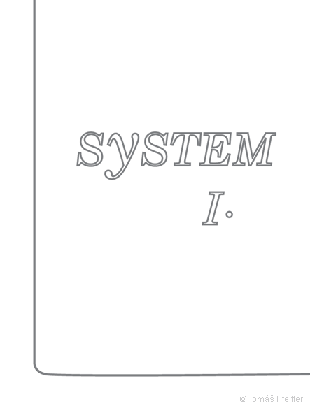 Josef Zezulka - SYSTEM I.