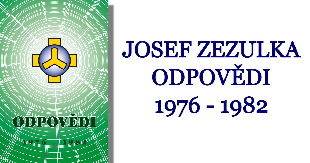 Josef Zezulka – ODPOVĚDI 1976–1982