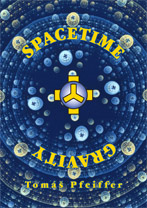 Tomáš Pfeiffer - Spacetime + Gravity