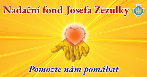Nadační fond Josefa Zezulky - Pomozte nám pomáhat